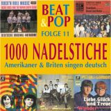 Bear Family 1000 Nadelstiche - Amerikaner & Briten Singen Deutsch (Beat & Pop Folge 11)