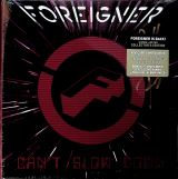 Foreigner Can't Slow Down + 7"