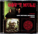 Gov't Mule Life Before Insanity & Dose