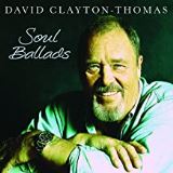 Clayton-Thomas David Soul Ballads (Digipack)
