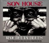 Son House Raw Delta Blues