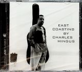 Mingus Charles East Coasting