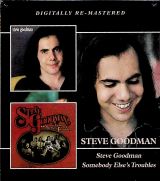 Goodman Steve Steve Goodman / Somebody Else's Troubles