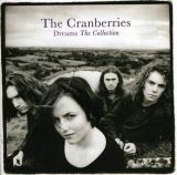 Cranberries Dreams: The Collection