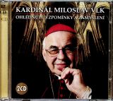 Supraphon Kardinl Miloslav Vlk - Ohldnut, vzpomnky a zamylen - 2 CD