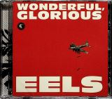 Eels Wonderful Glorious