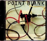 Point Blank American Exce$$ / On A Roll