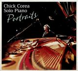 Corea Chick Solo Piano Portraits