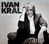 Kral Ivan Always