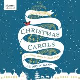 Signum Classics Christmas Carols From Village Green to Church Choir