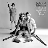 Belle & Sebastian Girls In Peacetime Want To Dance