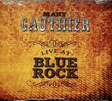 Gauthier Mary Live At Blue Rock
