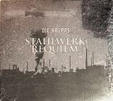 Die Krupps Stahlwerk Requiem