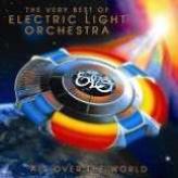 Electric Light Orchestra (E.L.O.) All Over The World: The Very Best Of Electric Light Orchestra