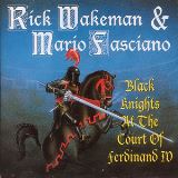 Wakeman Rick Black Knights At The Court Of Ferdinand IV