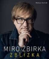 Slovart Miro Žbirka – Zblízka