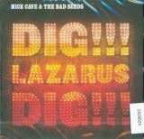 Cave Nick & The Bad Seeds Dig, Lazarus, Dig