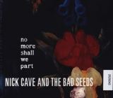 Cave Nick No More Shall We Part