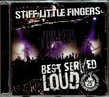 Stiff Little Fingers Best Served Loud - Live At Barrowland