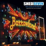Shed Seven See Youse At The Barras - Greatest Hits Live In Concert (CD+DVD)