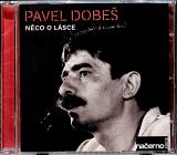 Dobe Pavel Nco o lsce (nahrvky z archivu RO)