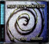 Meat Beat Manifesto At The Center