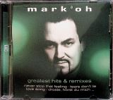 Mark Oh Greatest Hits & Remixes