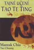 Chia Mantak Tajné učení Tao te ťing