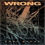 Wrong Feel Great