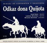 esk rozhlas/Radioservis Cervantes: Odkaz dona Quijota