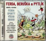 Supraphon Ferda, Beruka a Pytlk & Ferda sporty veho druhu