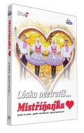 Česká muzika Mistříňanka - Lásku neztratíš - DVD