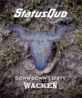 Status Quo Down Down & Dirty at Wacken