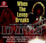 Led Zeppelin (Tribute) When The Levee Breaks