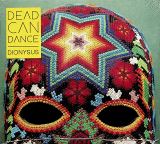 Dead Can Dance Dionysus