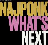 Najponk What's Next