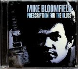 Bloomfield Mike Prescription For The Blue