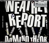 Weather Report Domino Theory