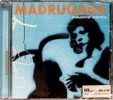 Madrugada Industrial Silence