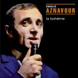 Aznavour Charles La Boheme