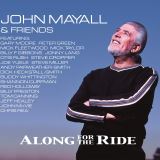 Mayall John Along For The Ride (Limited Edition)