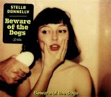 Secretly Canadian Beware Of The Dogs