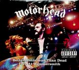 Motrhead Better Motrhead Than Dead - Live at Hammersmith (2CD)
