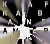 Kafka Band Amerika