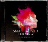 Gilmore Thea Small World Turning