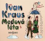Kraus Ivan Kraus: Medov lta (MP3-CD)