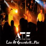 After The Fire Live At Greenbelts... Plus