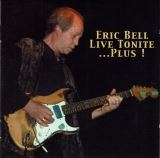Bell Eric Live Tonite ...Plus!
