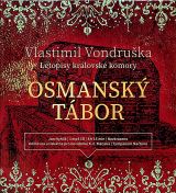 Vondruka Vlastimil Osmansk tbor - Letopisy krlovsk komory