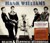 Williams Hank Complete Health & Happiness Shows